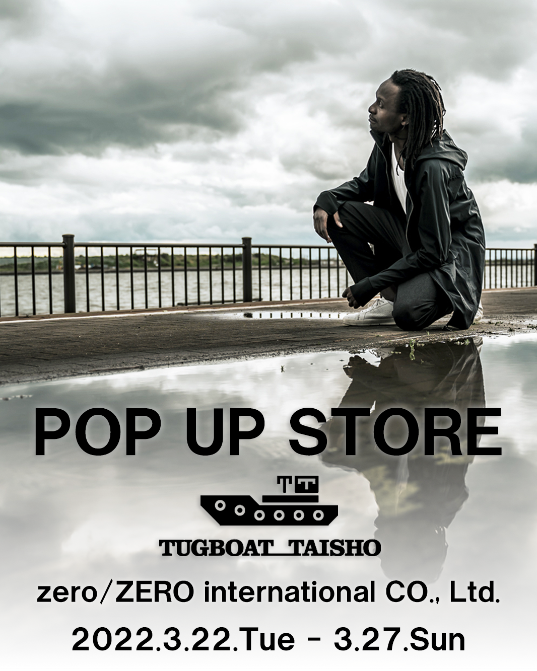 zero×TUGBOAT_TAISHO【POP UP STORE】イベント開催のご報告になります。