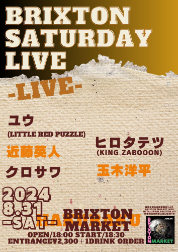 2024 8.31(SAT) Brixton SaturdayLive.jpg