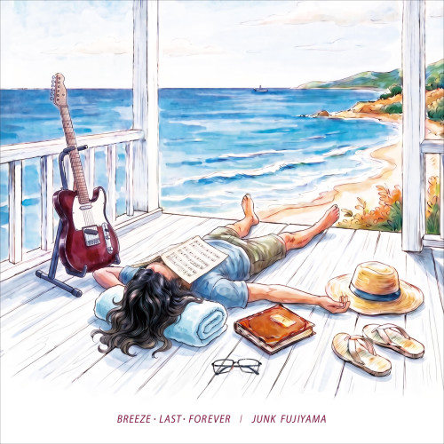 ジャンク フジヤマ『BREEZE LAST FOREVER』ジャケット 枠アリ.jpg