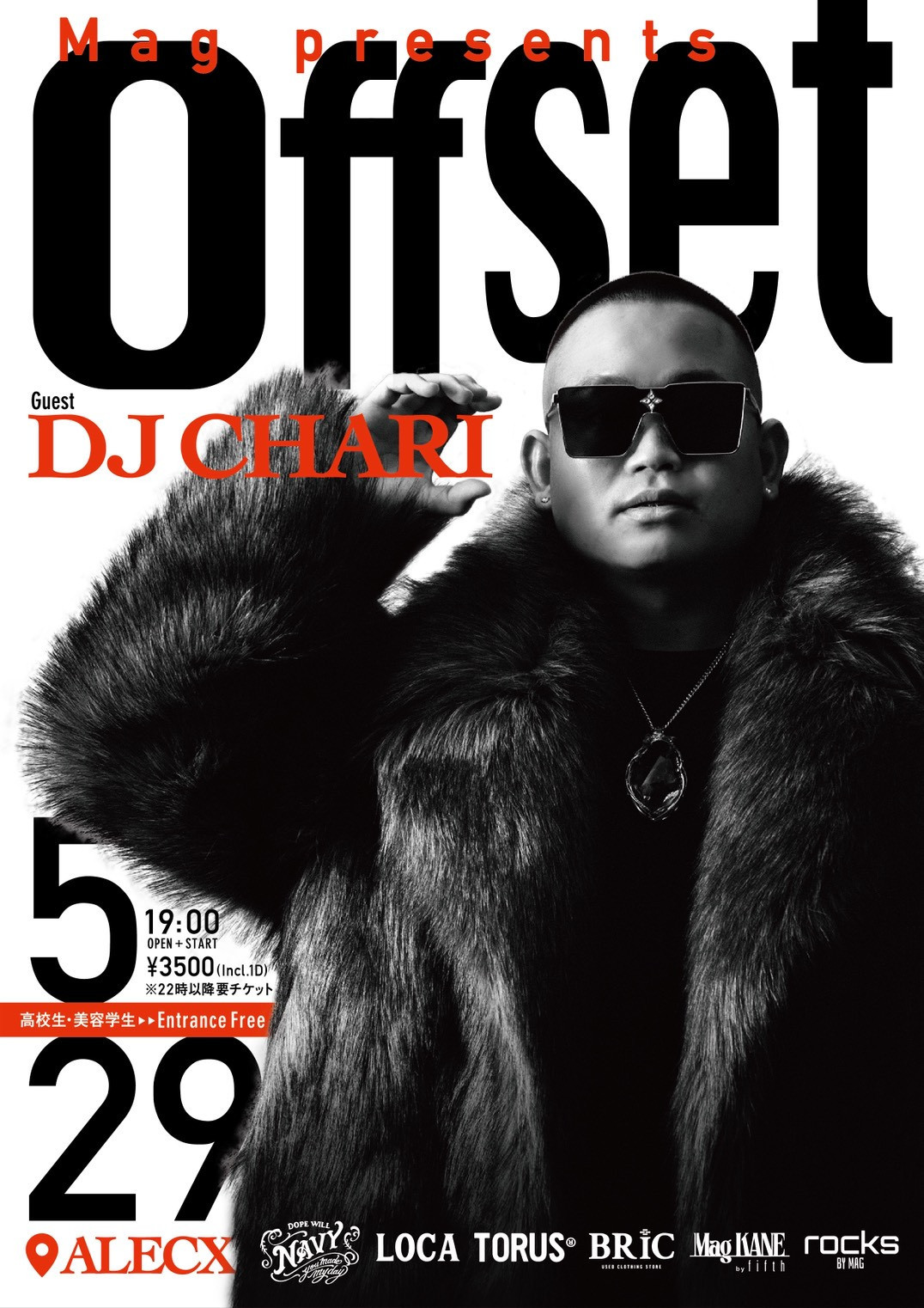 ◆5.29 FRI【Mag presents Offset】