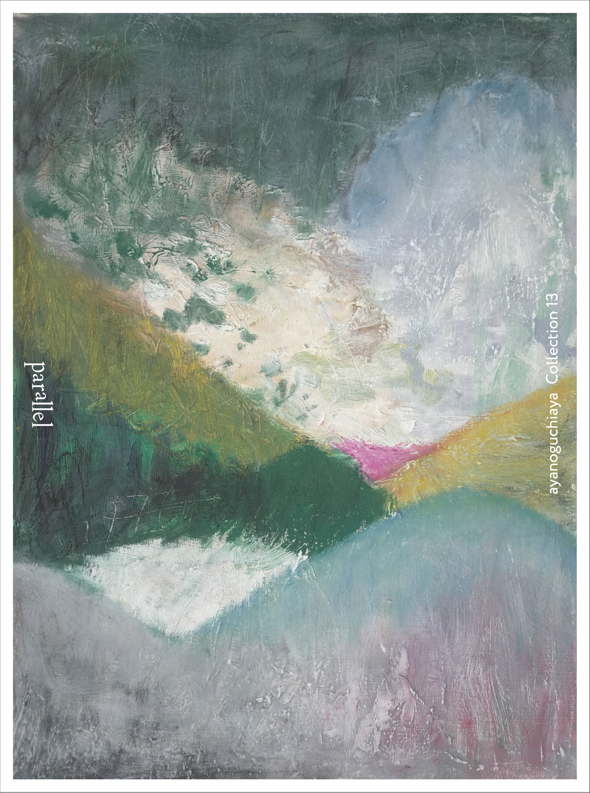 ayanoguchiaya Collection 13 「parallel」 開催のお知らせ