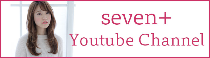 一宮市で人気の美容院 | seven+ Youtube