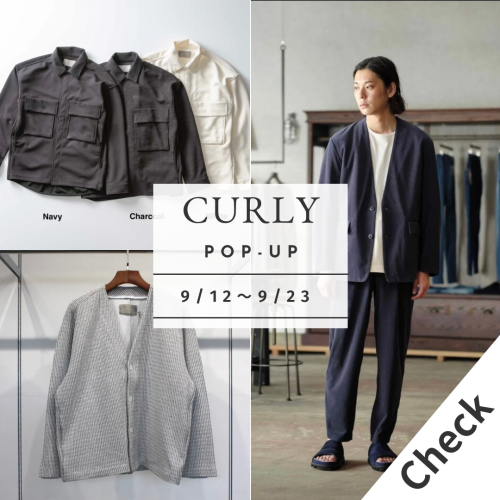 CURLY限定のPOP-UP開催！！