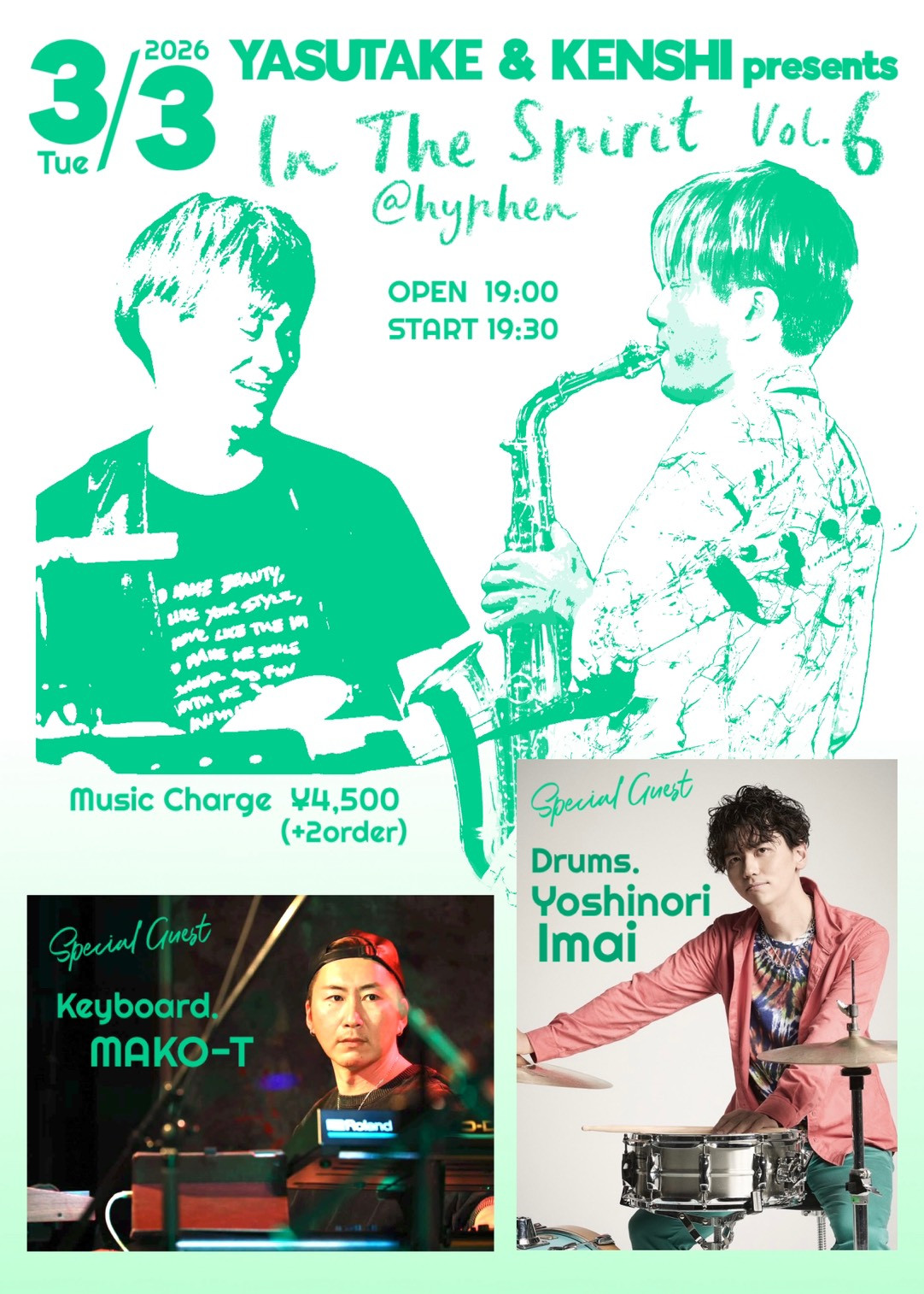 YASUTAKE & KENSHI presents  “In The Spirit” Vol.6