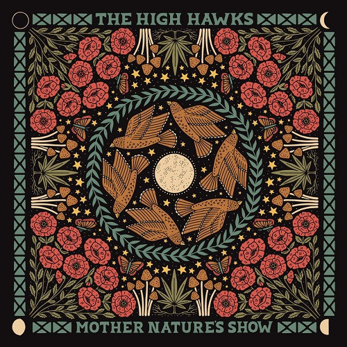 THE HIGH HAWKS / MOTHER NATURES’S SHOW (LO HI) (2024 CD) 