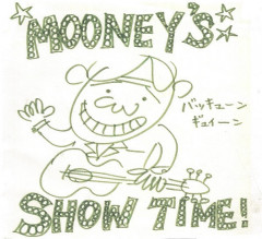 「Mooney Show」Mooney(vo,g)／NIHIL木村(vo,p)　他