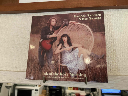 Hannah Sanders & Ben Savage: Ink of the Rosy Morning (Topic TSCD610)