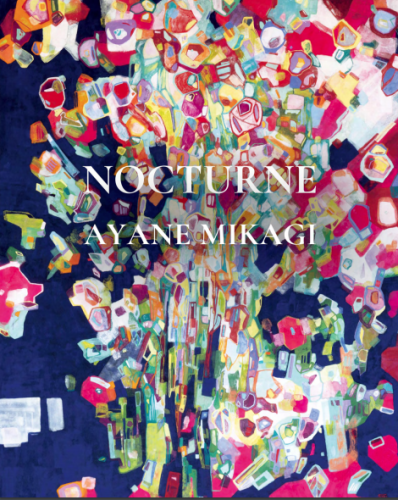 「Nocturne」＿＿ AYANE MIKAGI  solo exhibition @ Art Fair Tokyo 2023