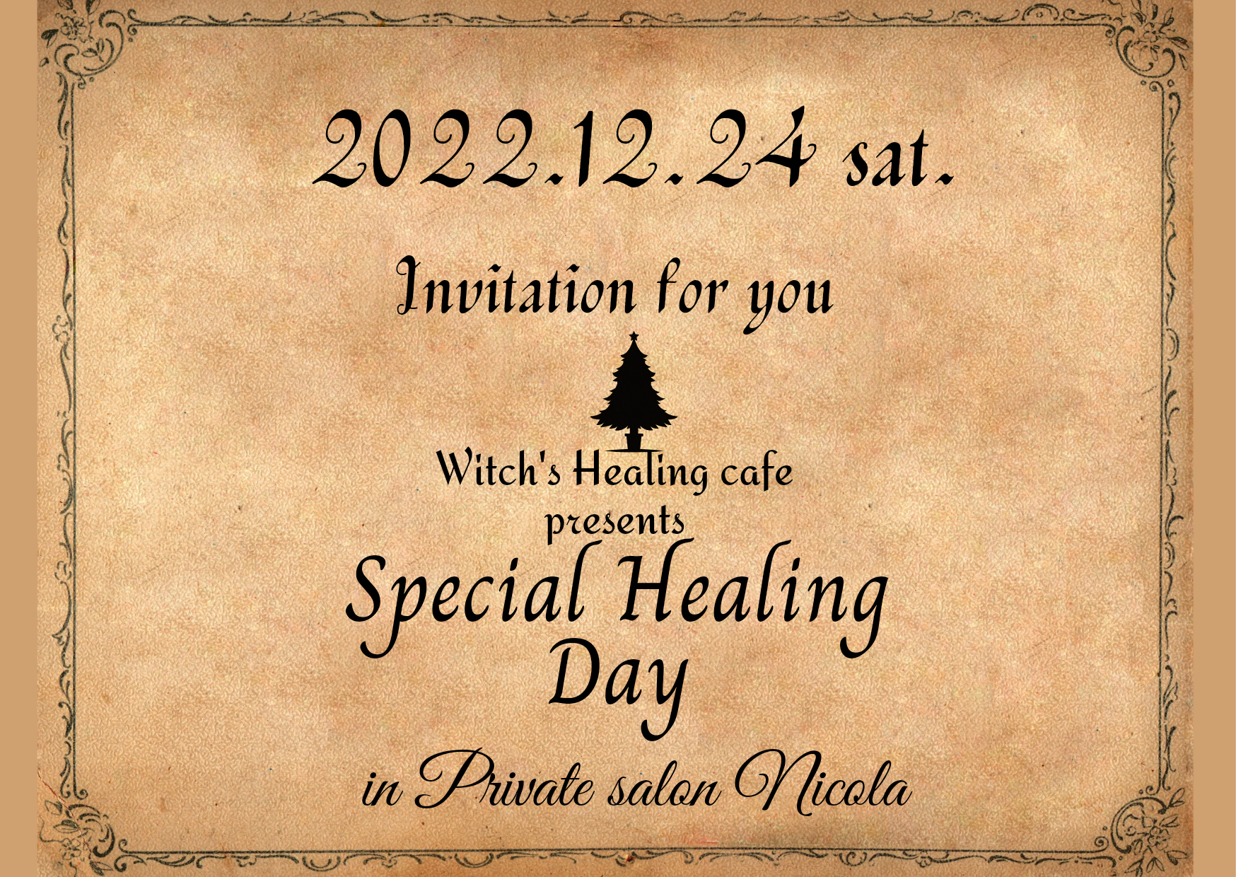 2022年12月24日㈯Wicth’s Healing Cafe presents【Special Healing Day】