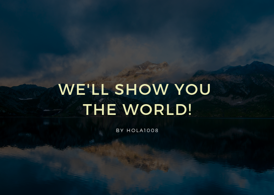 We'll show you the world!.png