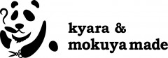 kyara & mokuya made