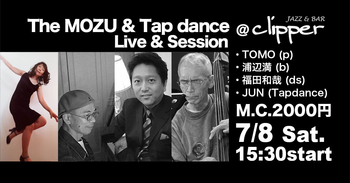 The MOZU & Tap dance　Live & Jam Session