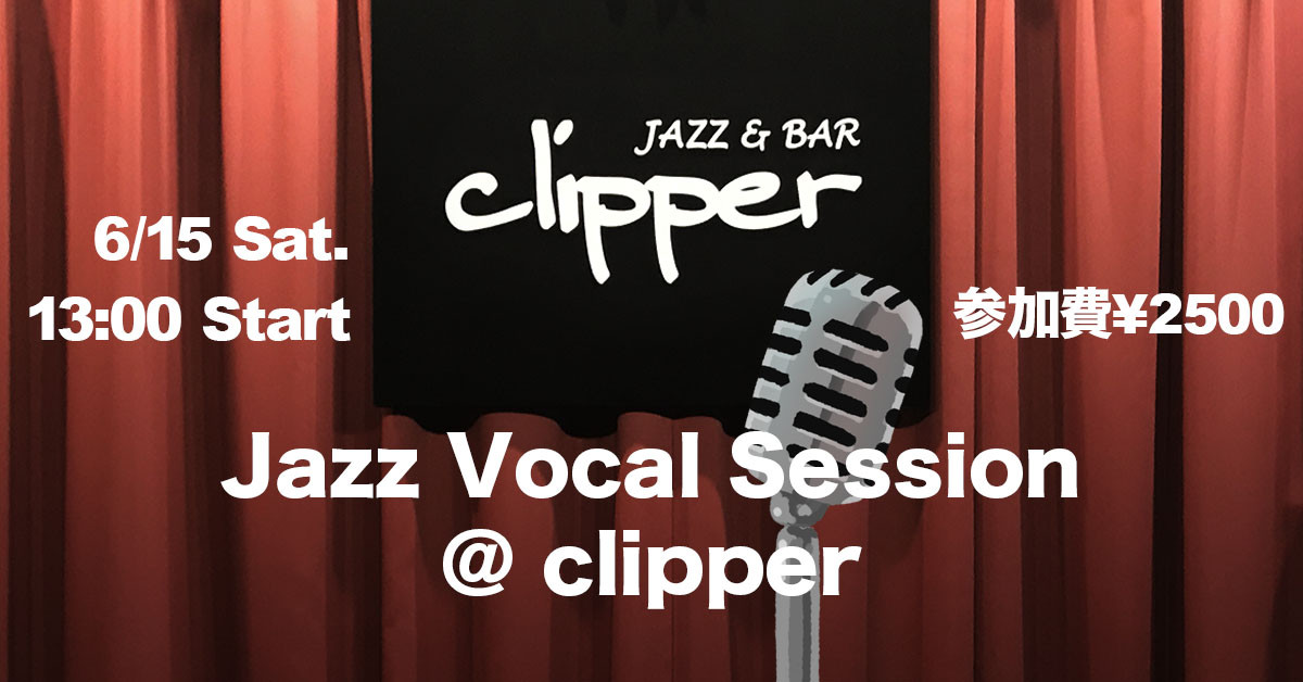 Jazz Vocal Session @ clipper