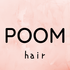 POOM hair
 