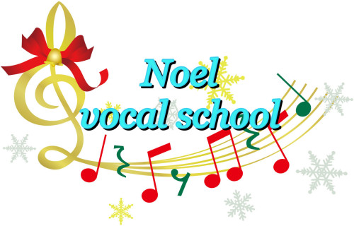 Noel vocal school 
ノエルボーカル教室