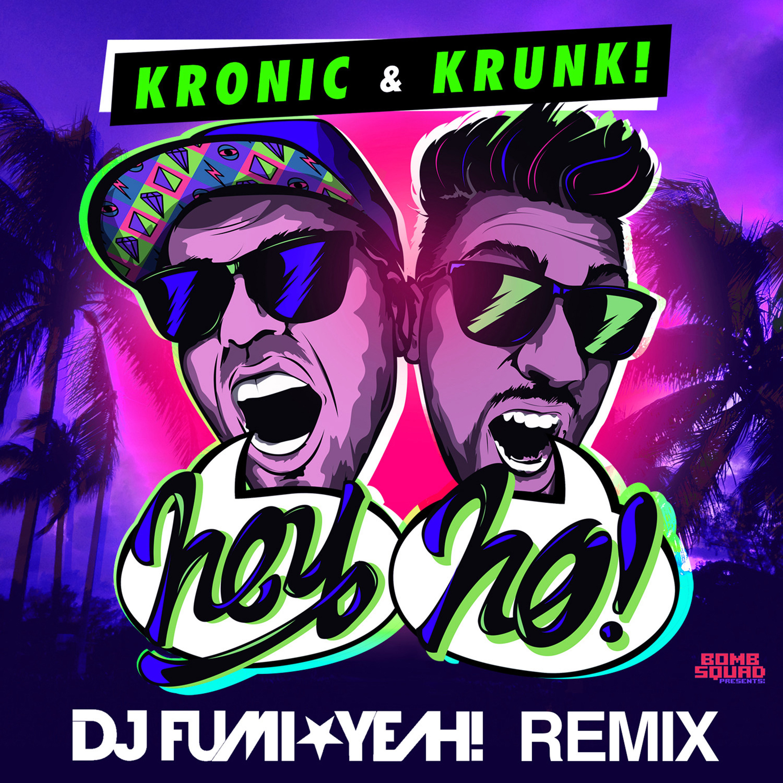 Kronic And Krunk Hey Ho [dj Fumi★yeah Remix] Single Aqua Production